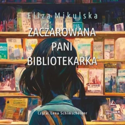 Zaczarowana pani bibliotekarka (аудиокнига)