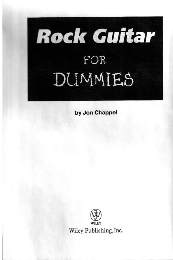 Jon Chappell - Рок-гитара для "чайников" - Страница № 2