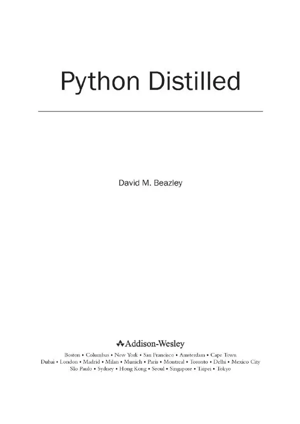 Дэвид Бизли - Python. Исчерпывающее руководство - Страница № 2