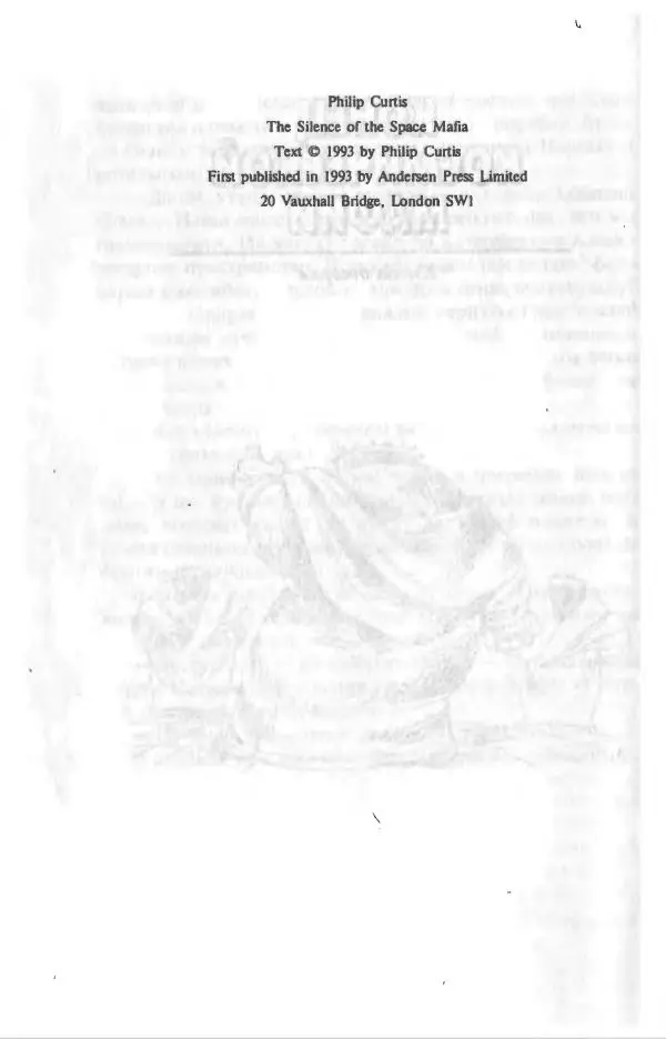 Филипп Кертис - Заложники космической мафии - Страница № 116