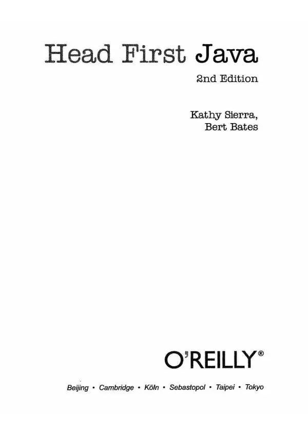 Кэти Сьерра - Изучаем Java - Страница № 2