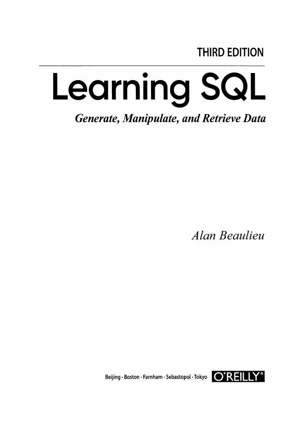 Алан Болье - Изучаем SQL. Генерация, выборка и обработка данных - Страница № 3