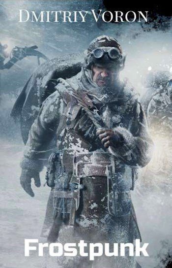 Фростпанк. Ледяной рубеж (fb2)